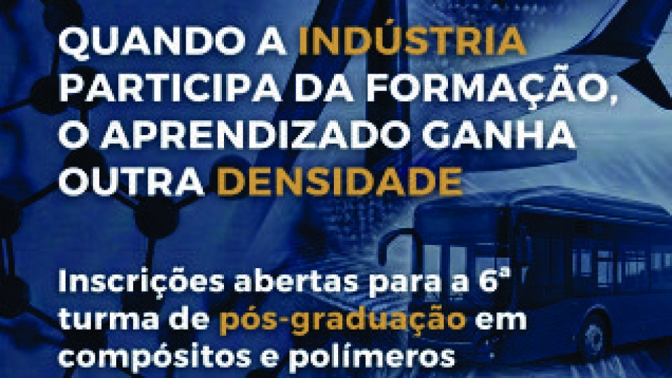 Inscrições abertas para a 6ª turma de pós-graduação em compósitos